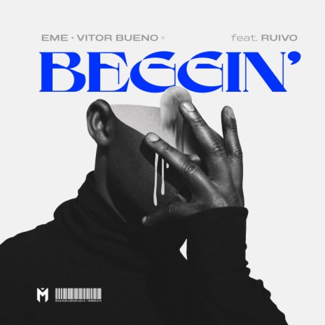 Beggin' ft. Vitor Bueno & Ruivo | Boomplay Music