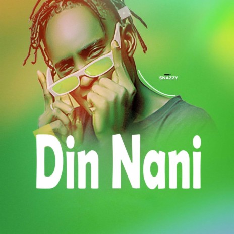 Din Nani | Boomplay Music