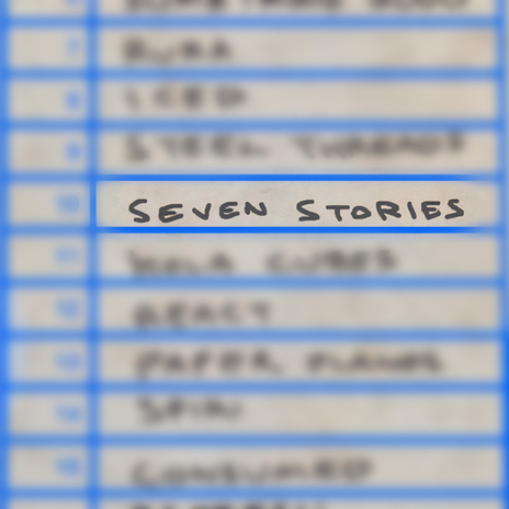 Seven Stories | Boomplay Music