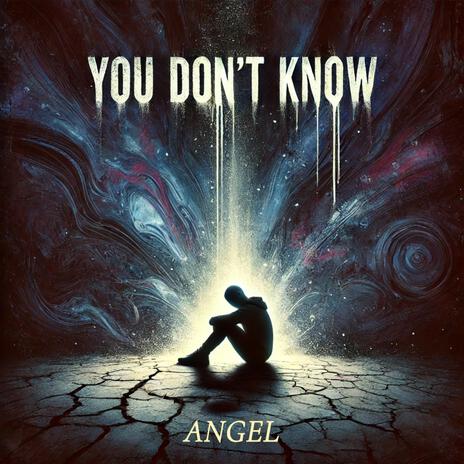 You don't know | Boomplay Music