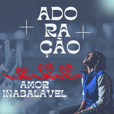 Amor inabalável | Boomplay Music