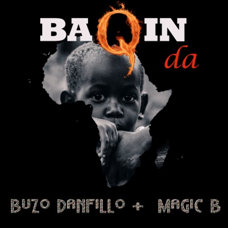 Baqin Da ft. Magic B | Boomplay Music