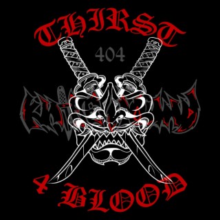 THIRST 4 BLOOD lyrics | Boomplay Music