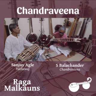 Raga Malkauns - Raga Alapana and Pallavi