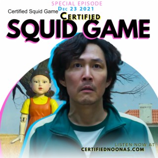Certified Spoilers: Squid Game