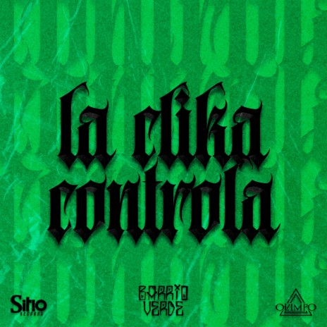 La Clika Controla | Boomplay Music