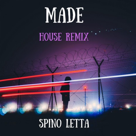 Made (House Remix) | Boomplay Music