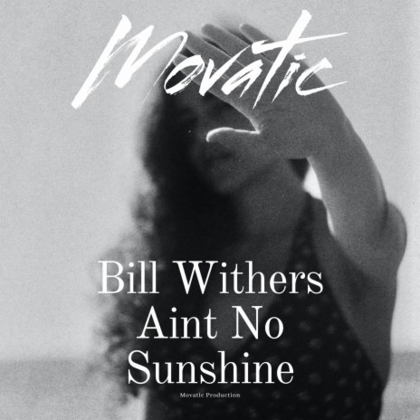 Aint No Sunshine | Boomplay Music