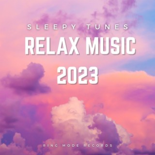 Relax Music 2023