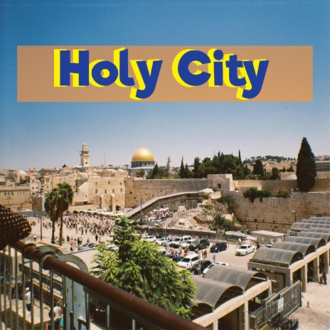 Holy City | Boomplay Music