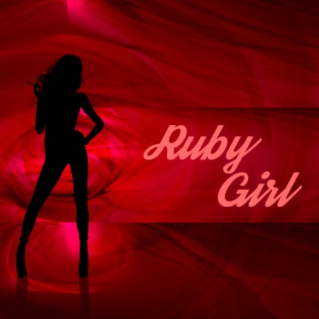 Ruby Girl | Boomplay Music