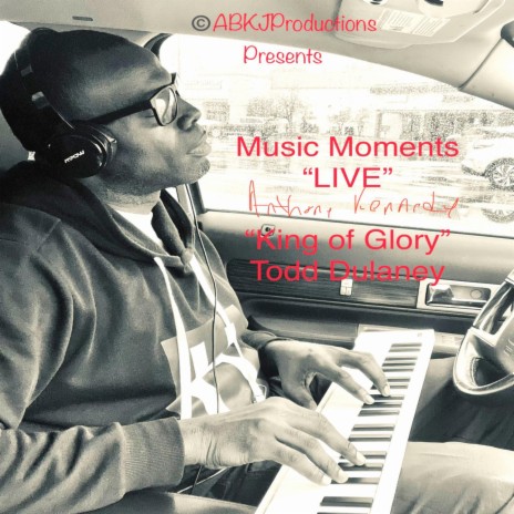 Music Moments King of Glory