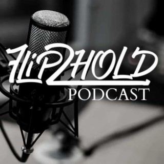 Flip 2 Hold Podcast