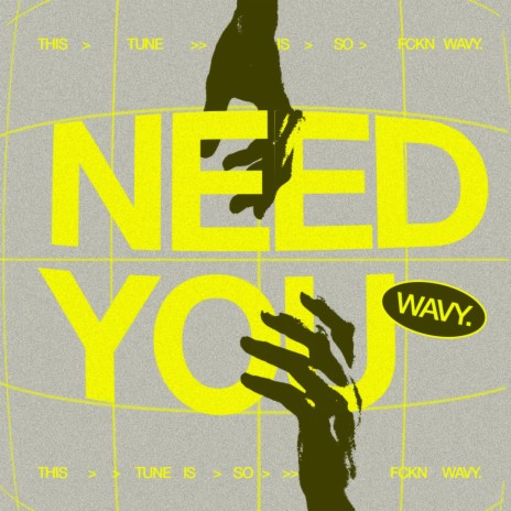 NEED YOU | Boomplay Music