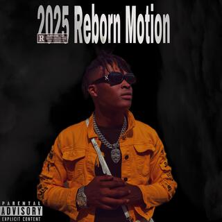 2025 Reborn Motion