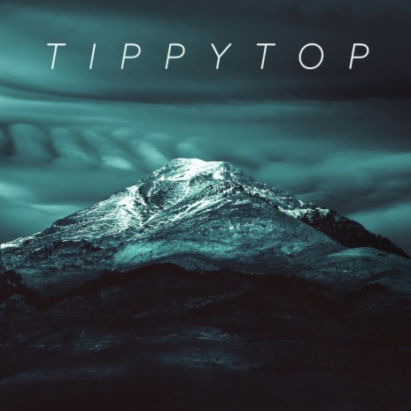Tippy Top | Boomplay Music