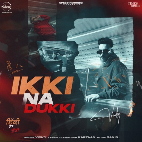 Ikki Na Dukki | Boomplay Music