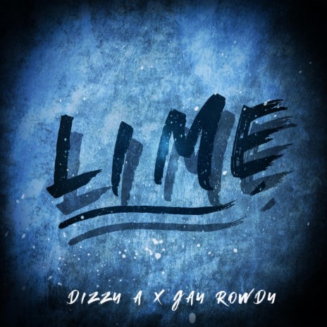 Lime ft. Jay Rowdy | Boomplay Music