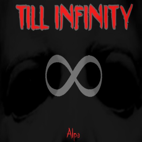 Till Infinity | Boomplay Music