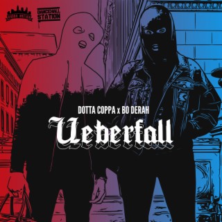 Ueberfall ft. Dancehall Station & Bo Derah lyrics | Boomplay Music
