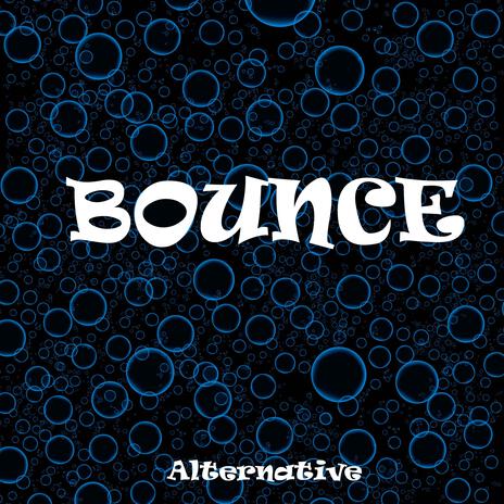 Bounce | Boomplay Music