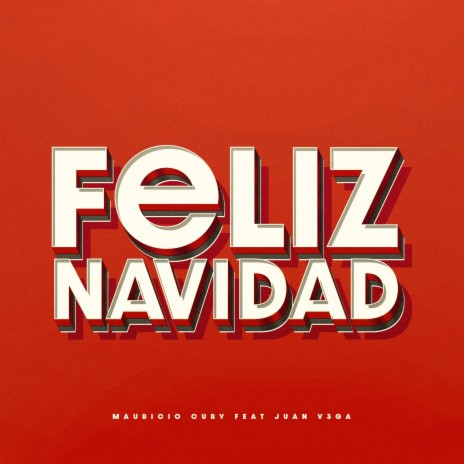 Feliz Navidad ft. Juan V3ga | Boomplay Music