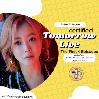 Certified Tomorrow Live: First Four Episodes Discussion (YouTube Audio)