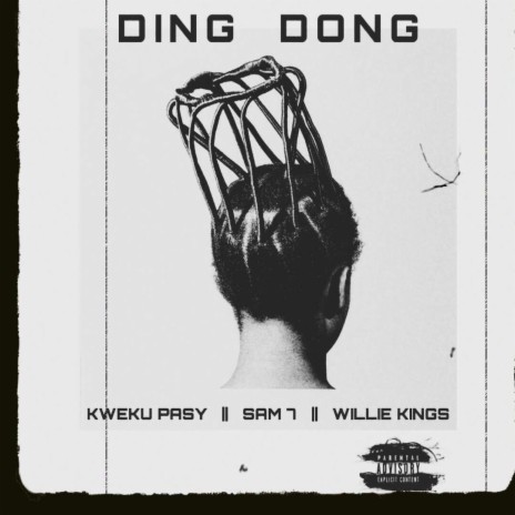 Ding Dong ft. Sam 7 & Willie Kings