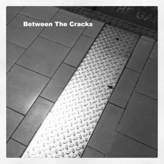 Between The Cracks (Original Contemporary Dance Soundtrack)