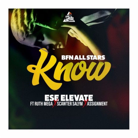 Know ft. Ruth Mega, Scawter Salym & Assignment | Boomplay Music