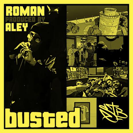 Busted ft. aley | Boomplay Music