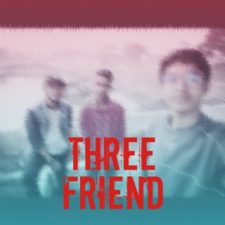 Three Friend