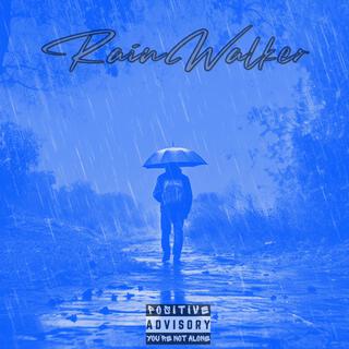 RainWalker lyrics | Boomplay Music