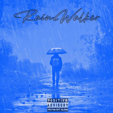 RainWalker | Boomplay Music