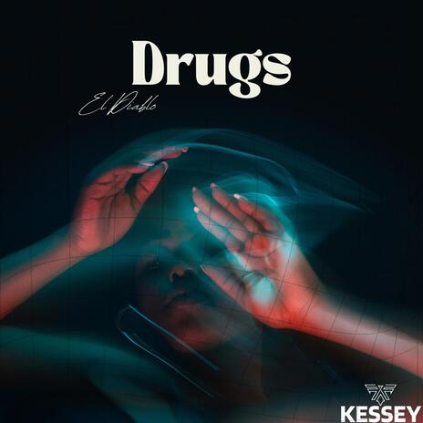 Drugs | Boomplay Music