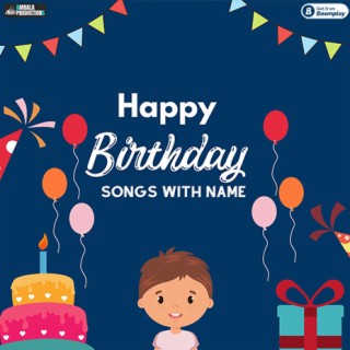 Happy Birthday Songs With Names