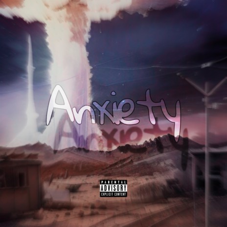 Anxiety | Boomplay Music