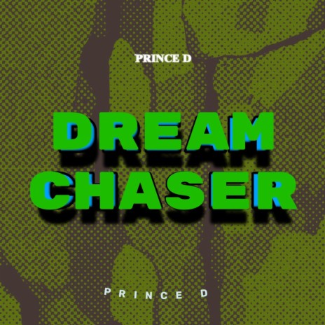 DREAM CHASER | Boomplay Music