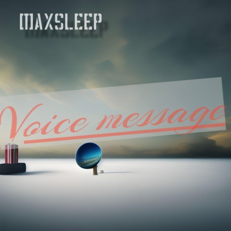 Voice Message | Boomplay Music