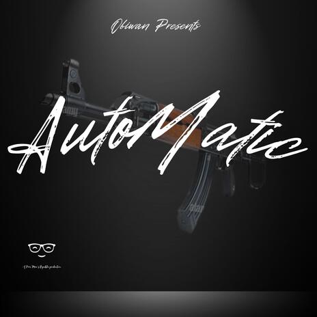 Automatic | Boomplay Music