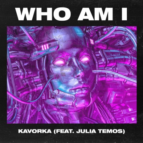 Who Am I ft. Julia Temos | Boomplay Music