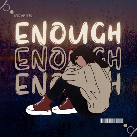 Enough Enough Enough