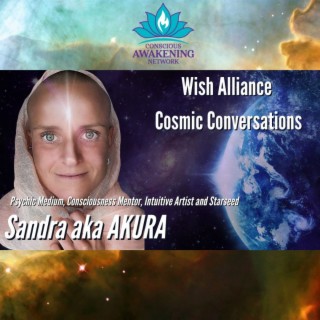 Sandra aka AKURA - Psychic Medium, Conscousness Mentor, Intuitive Artist and Starseed
