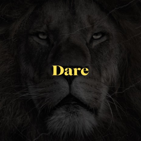 Dare | Boomplay Music