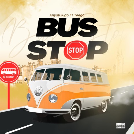 Bus Stop ft. Teego | Boomplay Music