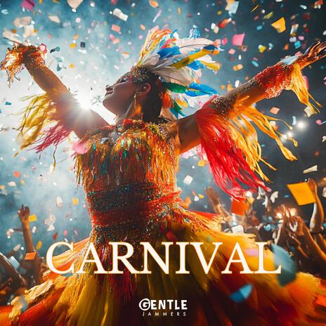 Carnival | Boomplay Music