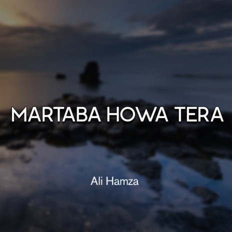 Martaba Howa Tera | Boomplay Music