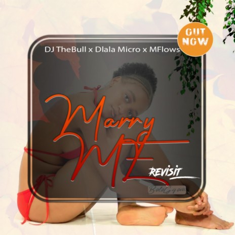 Marry Me ft. Dlala Micro & MFlows | Boomplay Music