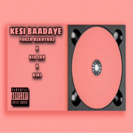 Kesi Baadaye (feat. KID JAY & KIKI) | Boomplay Music