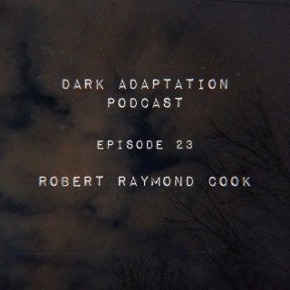 Episode 23: Canada - Robert Raymond Cook